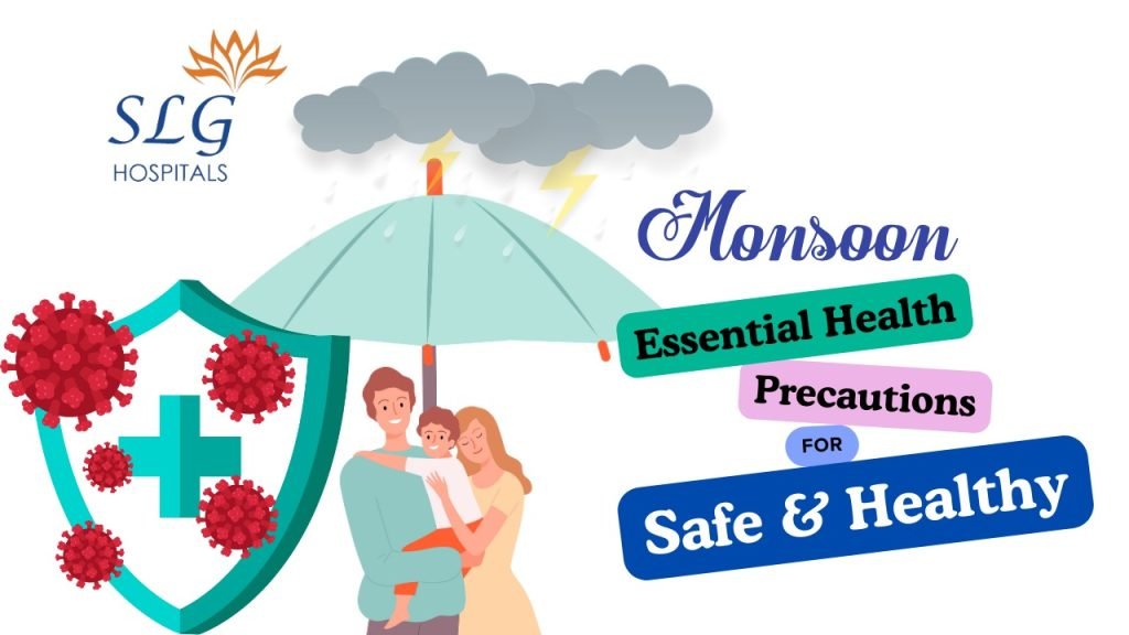 https://slghospitals.com/monsoon-wellness-essential-health-precautions-for-a-safe-and-healthy-rainy-season