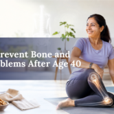 11How to Prevent Bone and Joint Problems After Age 40 How to Prevent Bone and Joint Problems After Age 40