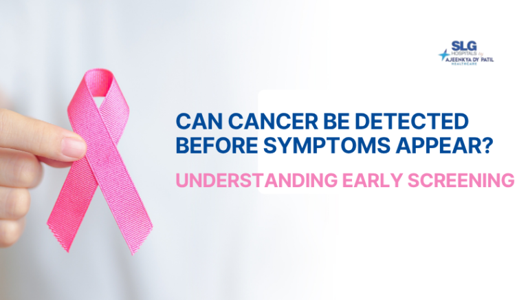 Can Cancer Be Detected Before Symptoms Appear? Understanding Early Screening